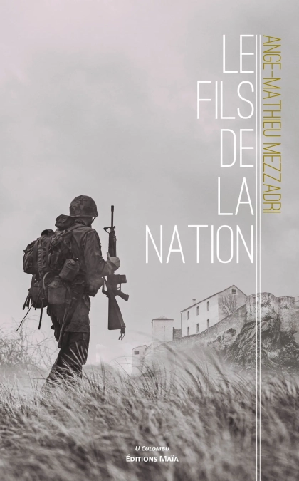 Le fils de la nation - Ange-Mathieu Mezzadri