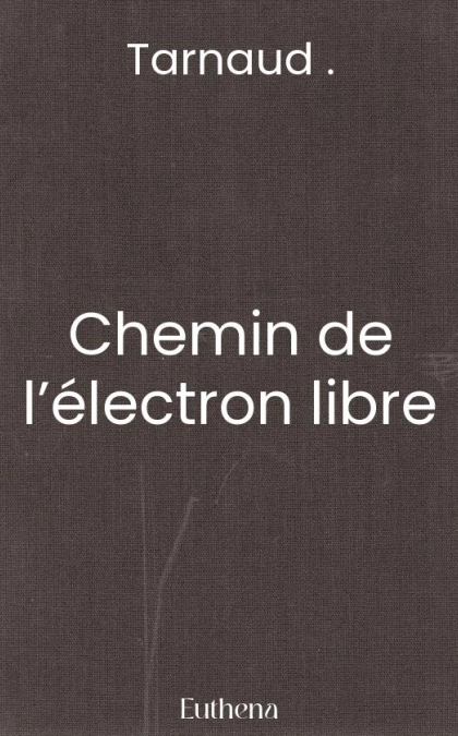 Chemin de l’électron libre