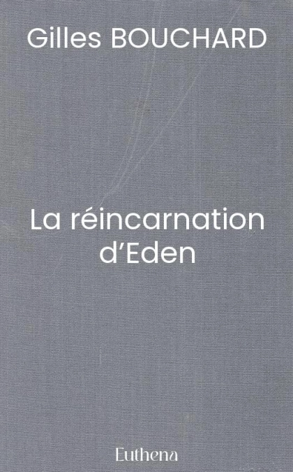 La réincarnation d’Eden