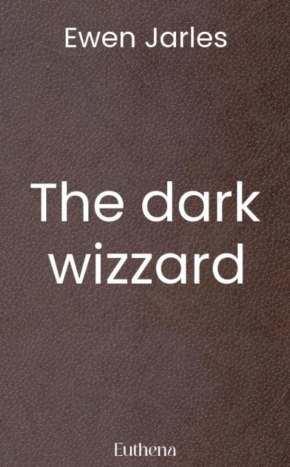 The dark wizzard
