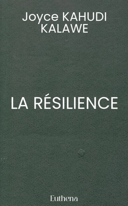 LA RÉSILIENCE