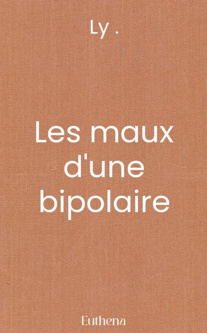 Les maux d'une bipolaire