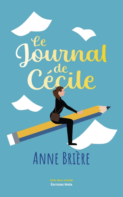 Le Journal de Cécile (Anne Brière)