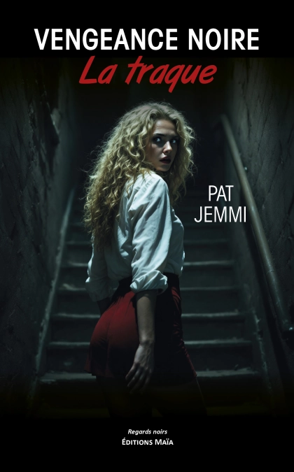 Vengeance noire / La traque