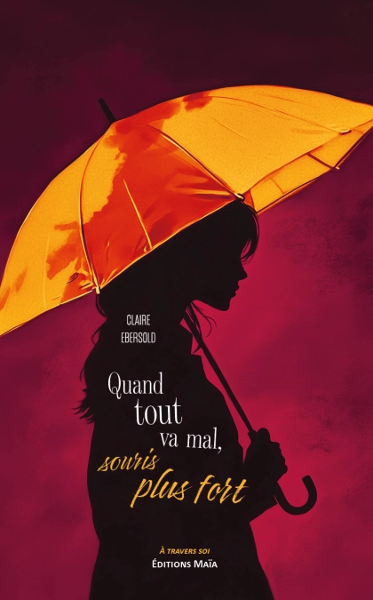 Quand tout va mal, souris plus fort