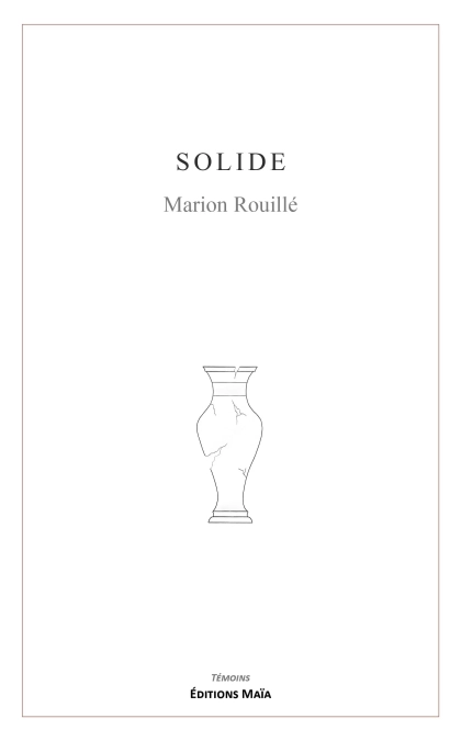 Solide - Marion Rouillé