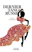 Dernier tango russe - Carole Sorreau