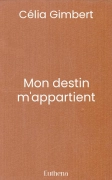 Mon destin m'appartient