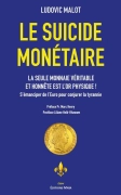 Le suicide monétaire - Ludovic Malot