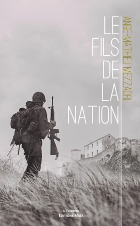 Le fils de la nation - Ange-Mathieu Mezzadri