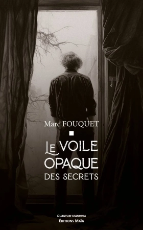 Le voile opaque - Marc Fouquet