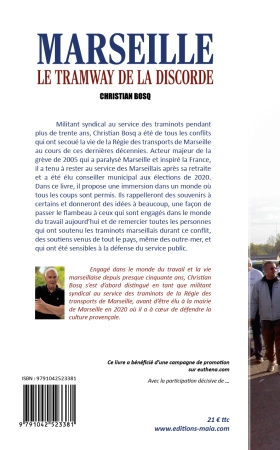 Marseille : Le Tramway de la discorde 46 jours au cœur du conflit qui enflamma la deuxième ville de France