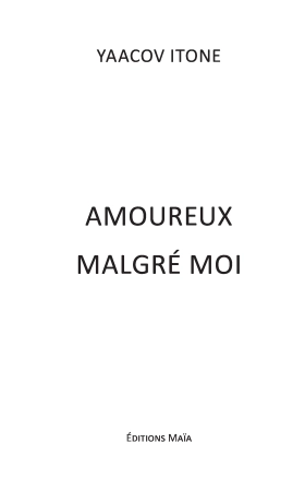 Amoureux malgré moi