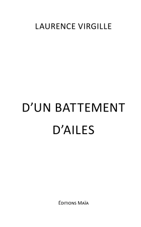 D’un battement d’ailes