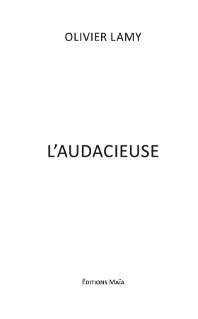 L'audacieuse