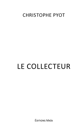 LE COLLECTEUR