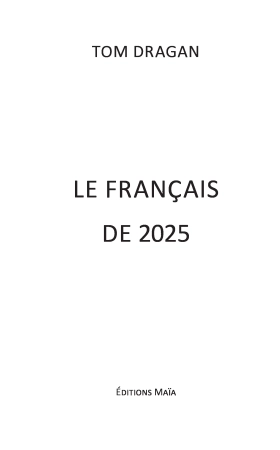 Le Français de 2025