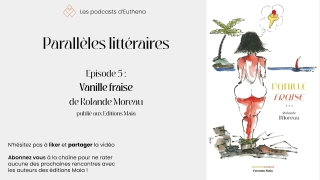podcast - Vanille fraise avec Rolande Moreau